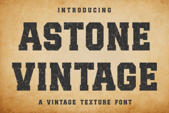 Astone Vintage: The Slab Serif Font for Authentic Design