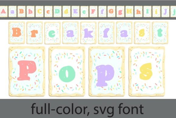 Breakfast Pops: The Font That Tastes Like a Sweet Morning