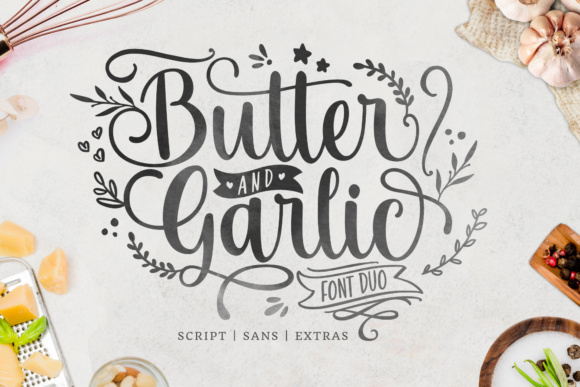 Butter and Garlic: Adding Handwritten Warmth to Your Designs