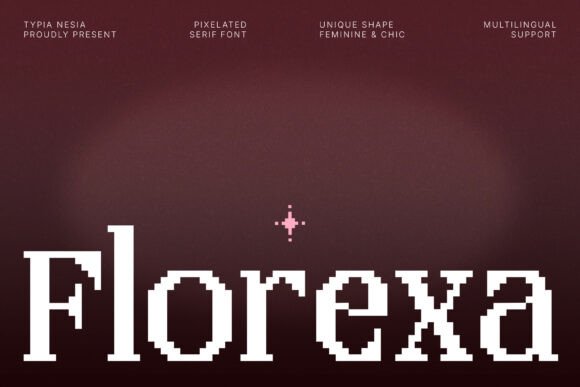 Florexa: Where Pixel Precision Meets Serif Sophistication