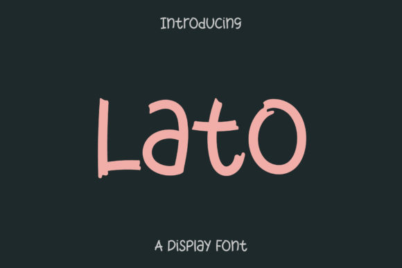 Lato: The Display Font That Makes Your Ideas Stand Out
