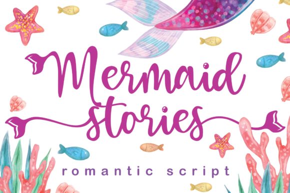 Mermaid Stories: A Handwritten Font with Authentic Character