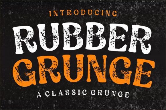 Rubber Grunge: A Typeface with Vintage Soul